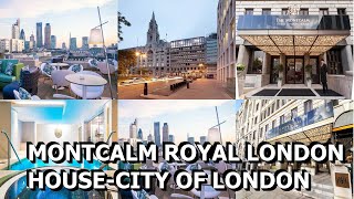 Montcalm Royal London House City of London [upl. by Pru]