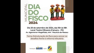 DIA DO FISCO MUNICIPAL 2024 1 [upl. by Ogaitnas]