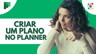 Criar um plano no Microsoft Planner [upl. by Lashonda870]