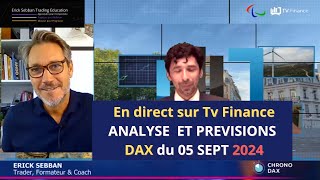 DAX40 analyse et prévisions en direct le 05 SEPTEMBRE 2024 sur TV FINANCE [upl. by Annalla]