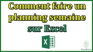 comment faire un planning semaine sur excel [upl. by Tina496]