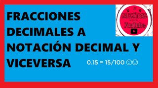 🔴😱Conversión de FRACCIONES DECIMALES a NOTACIÓN DECIMAL y viceversa🔴😱Aprendizaje esperado SECUNDARIA [upl. by Tiffanie581]