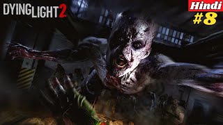 Hindi Zombies Night Chase Is Scary  Dying Light 2 Gameplay 8 [upl. by Theurer494]