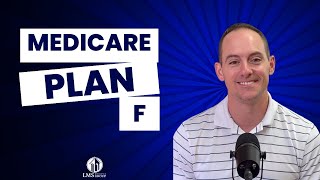 Medicare Plan F  LMS Insurance Group [upl. by Refinej226]