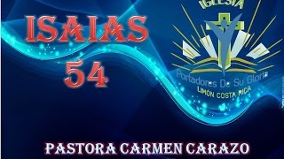 ISAIAS 54  Pastora Carmen Carazo  170116 [upl. by Schwartz578]