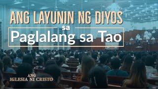 Ang Layunin ng Diyos sa Paglalang sa Tao  Ang Iglesia Ni Cristo [upl. by Anaitsirhc666]