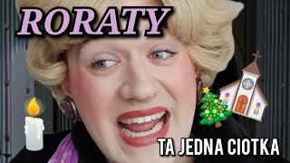 Ta Jedna Ciotka  Roraty [upl. by Marcelline]