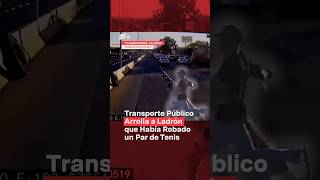 Transporte público arrolla a joven que había robado unos tenis  N Shorts [upl. by Irahs]