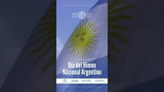 11 de mayo  Día de Himno Nacional Argentino [upl. by Arbe]