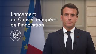 Intervention du Président dans le cadre du lancement du Conseil européen de linnovation [upl. by Arhas]