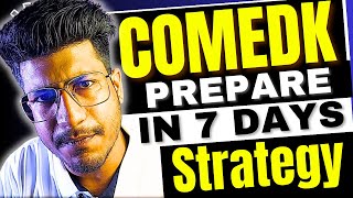 COMEDK 2024  What to do in Last 7 Days of COMEDK exam Day Must Watch before giving the COMEDK Exam [upl. by Nork]