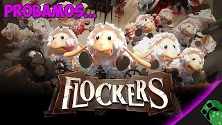 Probamos Flockers  Gameplay Español [upl. by Eelidnarb]