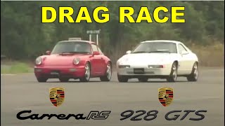 Drag Race 109  Porsche Carrera RS vs Porsche 928 GTS [upl. by Amis]