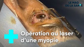 Corriger la myopie grâce à la chirurgie laser  Le Magazine de la Santé [upl. by Rosario]