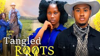 TANGLED ROOTS  CHINENYE NNEBE CLINTON JOSHUA NANA BOAMAH latest 2024 nigerian movies [upl. by Seravart457]