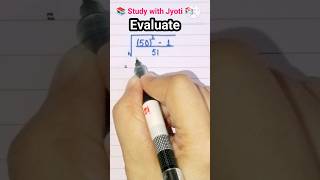 Evaluate maths algebra shorts studywithjyoti yt [upl. by Seldon]