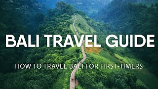 Bali Travel Guide  How to travel Bali for Firsttimers [upl. by Yrrum727]