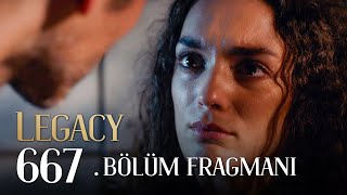 Emanet 667 Bölüm Fragmanı  Legacy Episode 667 Promo [upl. by Seiter]