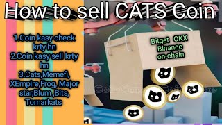 How To Sell Coin CATS Airdrop Withdrawal  CATS Exchange Sell Coins  CATS Listing Date [upl. by Cathrine]