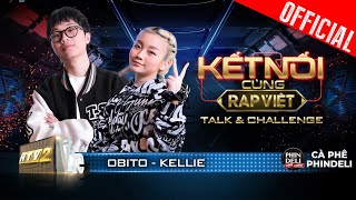 Talk amp Challenge 2 Obito Kellie chia sẻ sau chiến thắng freestyle lướt beat 8Bar Rap ViệtMùa 2 [upl. by Micki78]