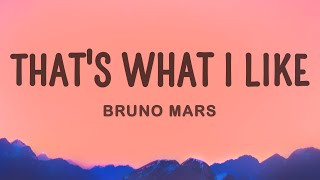 Bruno Mars  Thats What I Like Lyrics [upl. by Ogir]