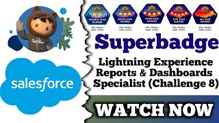 Lightning Experience Reports amp Dashboards Specialist  Trailhead Salesforce  Challenge 8 [upl. by Ahsimac]