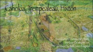 CAHOKIA TREMPEALEAU HIXTON [upl. by Ellenej]