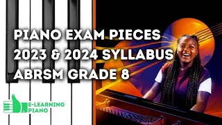 Complete 20232024 Syllabus  ABRSM Grade 8  All 9 Piano Exam Pieces [upl. by Naltiak]