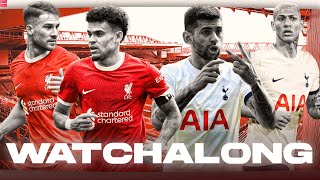 Liverpool vs Spurs Live Watch Along amp Reaction ft thatliverpoolguy  Pre amp Post Match Chat [upl. by Nnair805]