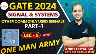 Other Commonly Used Signals Part01 Signals amp Systems  GATE 2024 Ankit Goyal  One Man Army [upl. by Nitsed]