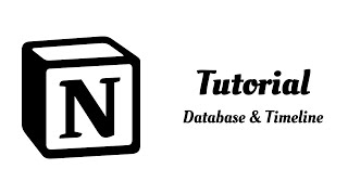 Notion Tutorial  Database Timelines Relations amp Rollups [upl. by Landri]