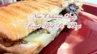 How To Make Roast Beef Po Boys  Recipe [upl. by Murdoch]