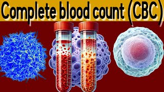 complete blood count 101 RBC WBC Neutrophils Eosinophils what they mean [upl. by Enitsud412]