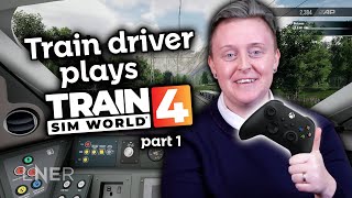 Can a real Train Driver play Train Sim World 4  Part 1 [upl. by Einned499]