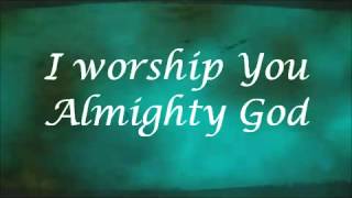 I Worship You Almighty God There is none like you Sondra Corbett with Lyrics YouTube [upl. by Lehplar941]