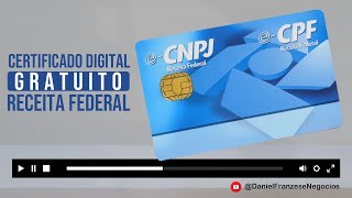 Certificado Digital Gratuito Receita Federal [upl. by Nawk660]