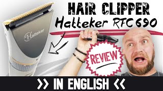 Hatteker RFC 690 Review ► Top lowpriced hair clipper Lets find out ✅ Reviews quotMade in Germanyquot [upl. by Leiru740]