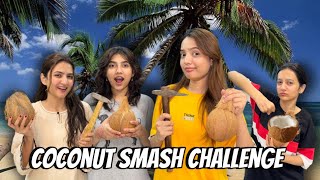 Sabney Coconut Smash Challenge kia Mere sath Scam hogia Sistrology [upl. by Morice]