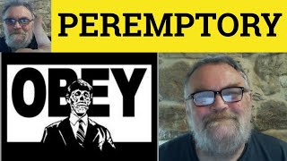 🔵 Peremptory Meaning  Peremptory Examples  Peremptorily Definition  Formal English  Peremptory [upl. by Jereme]