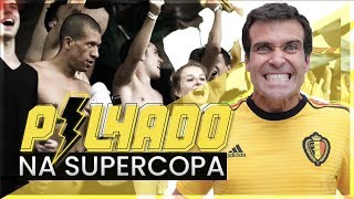 PILHADO NA SUPERCOPA DESIMPEDIDOS [upl. by Nylram]