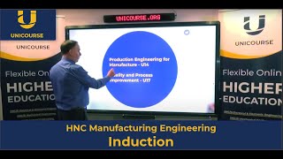 HNC Manufacturing Engineering Induction  UniCourse [upl. by Orlena]