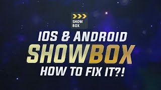 Showbox Not Working – Showbox Alternative Fix With Download for iOS amp Android [upl. by Oicatsana]