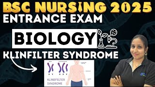 klinefelter syndrome  BSC NURSING ENTRANCE EXAM 2025  BSC NURSING ENTRANCE BIOLOGY bhushan science [upl. by Yrannav381]