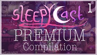 SleepyCast  PREMIUM Compilation Best Moments Of All Time PART 1 [upl. by Htenek]