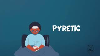 Pyretic  Definition  Video  English [upl. by Dripps]