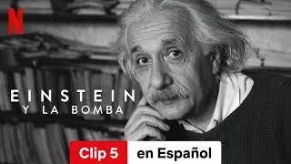 Einstein y la bomba Clip 5  Tráiler en Español  Netflix [upl. by Dnalrah]