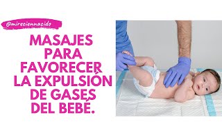 Masajes para favorecer la expulsión de gases del bebé [upl. by Zenitram522]