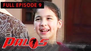 Full Episode 9  Palos [upl. by Enelav]