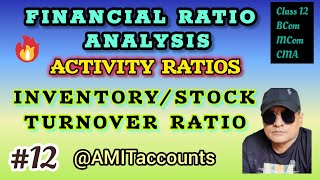 Ratio Analysis  Activity Ratio  INVENTORY TURNOVER RATIO  Accounting Ratio  Class 12 BCom  CA [upl. by Trixi649]