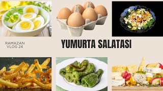 Ramazan Vlog 24🍽️ İftara Kahvaltı 🥐 Yumurta Salatası 🥚 Patates ve Biber Kızartması 🍟🌶️ [upl. by Brozak]